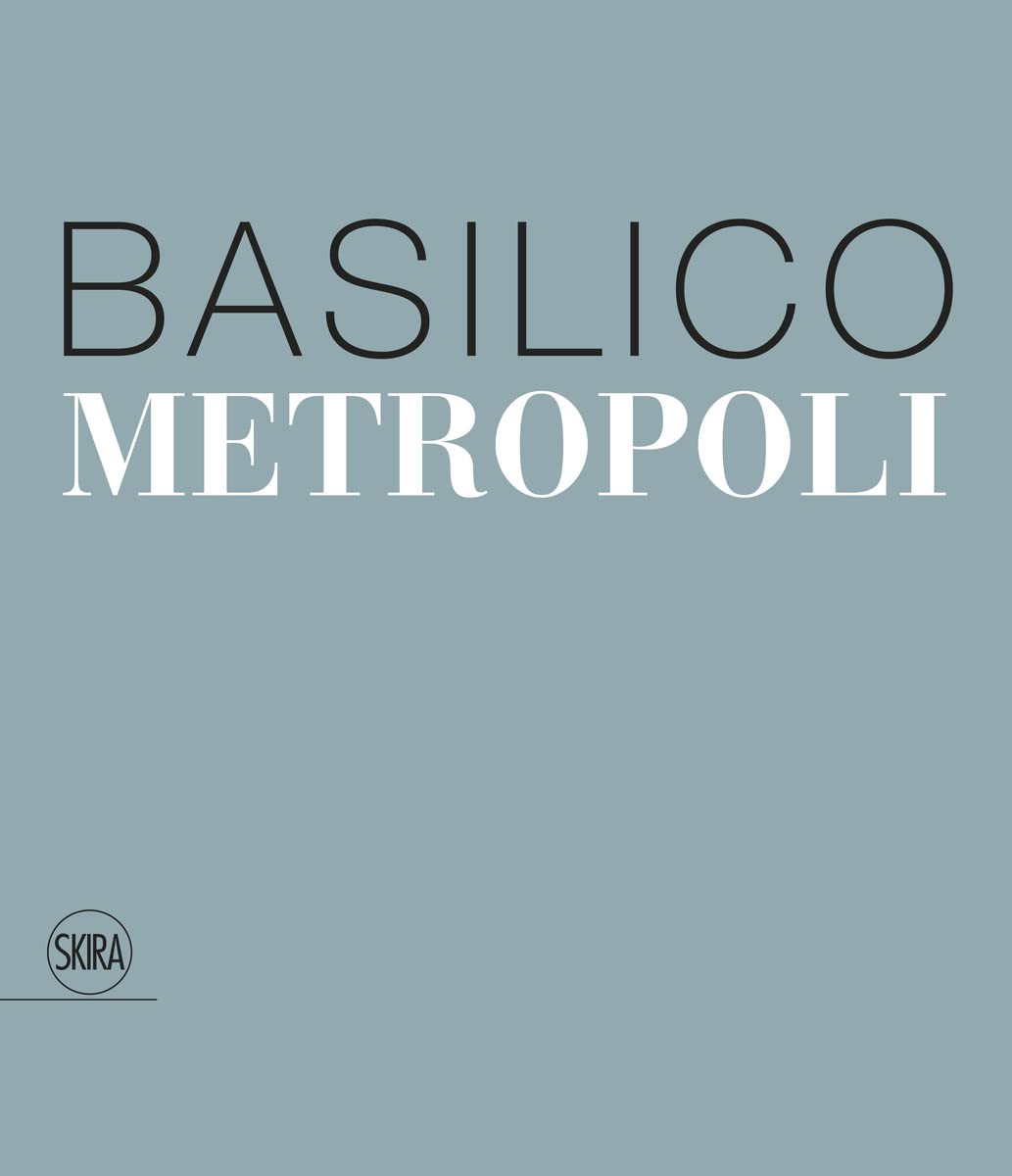 Gabriele Basilico. Metropoli. Ediz. italiana e inglese