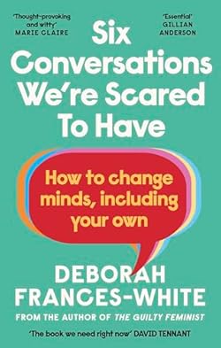 Six Conversations We're Scared to Have cover image