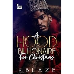 A Hood Billionaire For Christmas Audiolibro Por K. Blaze arte de portada