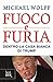 Fuoco e furia. Dentro la Casa Bianca di Trump