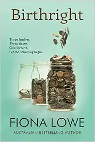 Birthright: Three families, one fortune, let the scheming begin... book cover