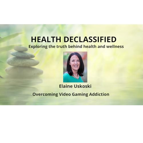 Cyber Sober: Recognizing the Signs of Video Gaming Addiction | Elaine Uskowski Podcast Por  arte de portada