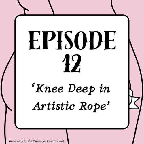 Knee Deep in Artistic Rope