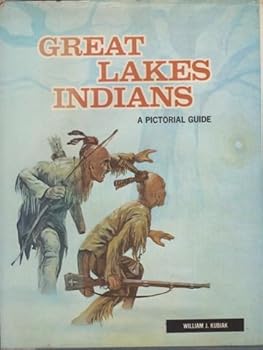 Hardcover Great Lakes Indians - A Pictorial Guide Book