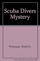 Scuba Divers Mystery 0396053319 Book Cover