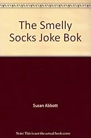 The Smelly Socks Joke Bok 1862307903 Book Cover