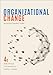 Organizational Change: An Action-Oriented Toolkit