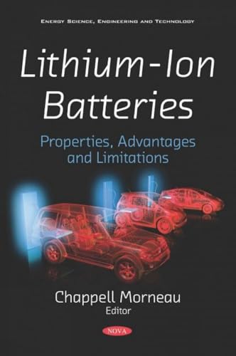 Lithium-ion Batteries: Properties, Advantages and Limitations