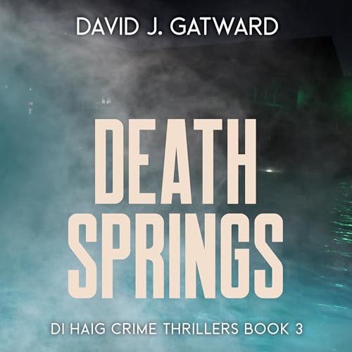 Death Springs by David J. Gatward episode artwork