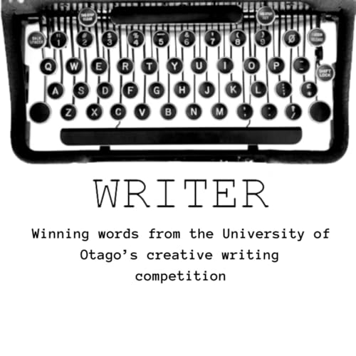 Writer 2025 - Winning words from the University of Otago cover art