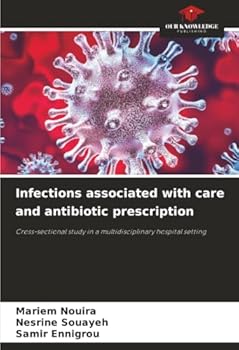 Paperback Infections associated with care and antibiotic prescription Book