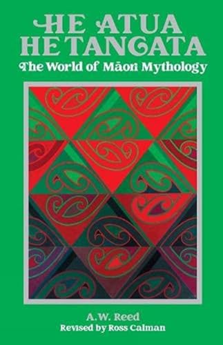 Preisvergleich Produktbild He Atua, He Tangata: The World of Maori Mythology
