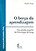 Produktbild O Berço Da Aprendizagem (Em Portuguese do Brasil)