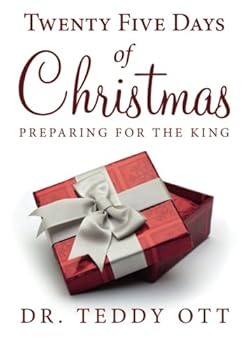 Paperback Twenty-Five Days of Christmas: Preparing for the King Book
