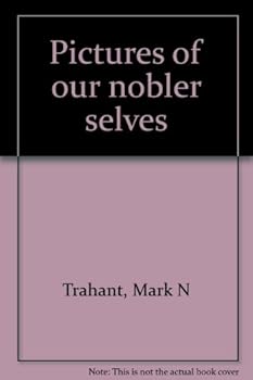 Paperback Pictures of Our Nobler Selves Book