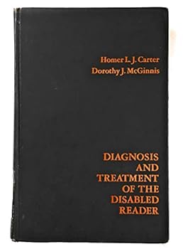 Hardcover Diagnosis and Treatment of the Disabled Reader Book