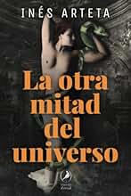 La otra mitad del universo