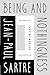 Being and Nothingness: An Essay in Phenomenological Ontology