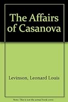 The Affairs of Casanova B002C0QQEA Book Cover