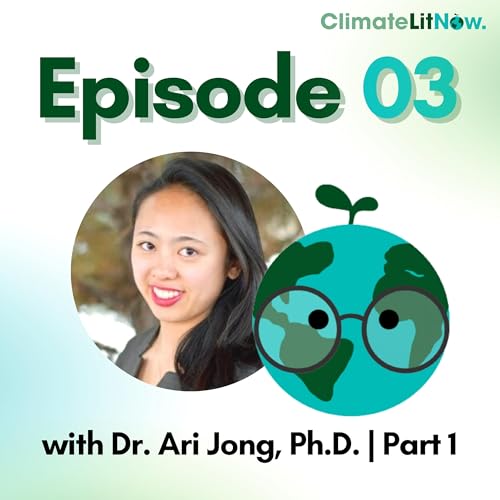 Dr. Ari Jong, Ph.D. on Reform and Sustain, Youth Activism, and Interdisciplinary Action | Part 1