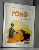 Pong à la ferme 2736638018 Book Cover