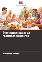 État nutritionnel et résultats scolaires (French Edition) 6206842215 Book Cover