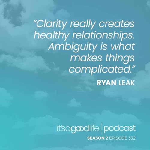 S2E332 How to Work with Complicated People - a Conversation with Ryan Leak Podcast Por arte de portada