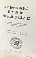 Saint Thomas Aquinas Treatise on Separate Substances B00397XJV8 Book Cover