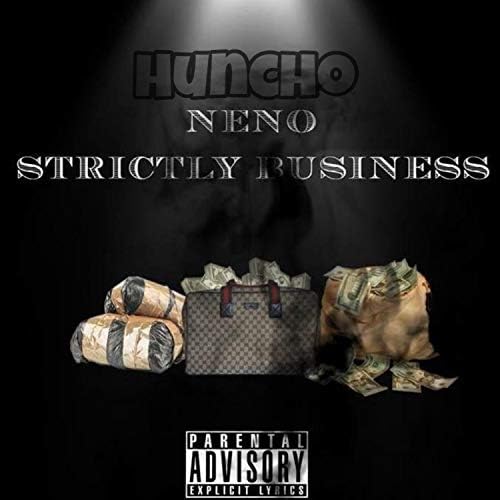 Play Strictly Business by Huncho Neno on Amazon Music