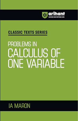 Arihant Classic Texts Series Problems in Calculus of One Variable...