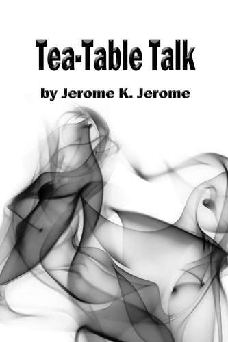 Tea-Table Talk 1482362716 Book Cover