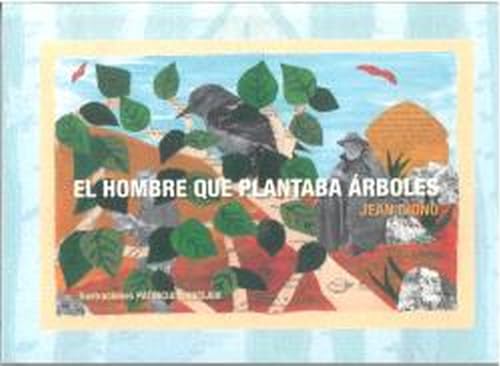 EL Hombre QUE PLANTABA ARBOLES