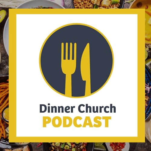 Restoring Dignity Through Dinner Church with Sandy Johnson