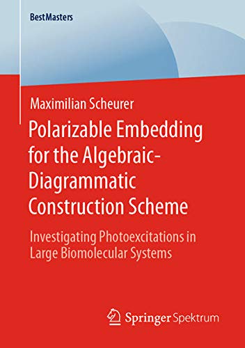 Buy Polarizable Embedding for the AlgebraicDiagrammatic Construction Scheme — BookShops.in