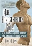 Men, Homosexuality, and the Gods (Haworth Gay & Lesbian Studies)