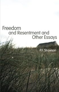 Freedom And Resentment And Other Es