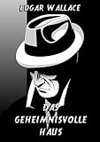 Das geheimnisvolle Haus