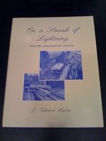 On A Streak of Lightning: Electric Railways in Canada 0920716032 Book Cover