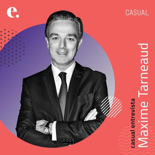 Casual entrevista Maxime Tarneaud | CASUAL #016