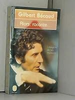 ALORS, RACONTE 2253096253 Book Cover