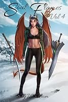Soul Flames Volume 4 B0D97776SZ Book Cover