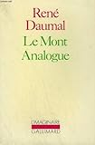 Le mont analogue. roman d'aventures alpines, non euclidiennes et symboliquement authentiques. collection : l'imaginaire n°72