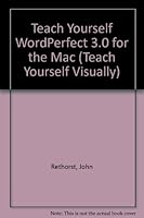 Teach Yourself Wordperfect 3 for the Macintosh (Teach Yourself) 1558283072 Book Cover