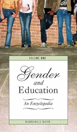Gender and Education [2 volumes]: An Encyclopedia book cover
