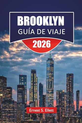 BROOKLYN GUÍA DE VIAJE 2026: Puentes icónicos, paseos por el vecindario, comidas locales, espacios de arte y consejos de viaje para explorar el distrito creativo de Nueva York