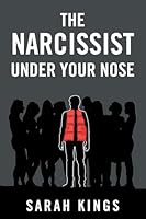 The Narcissist under your nose B0G44V3DZC Book Cover
