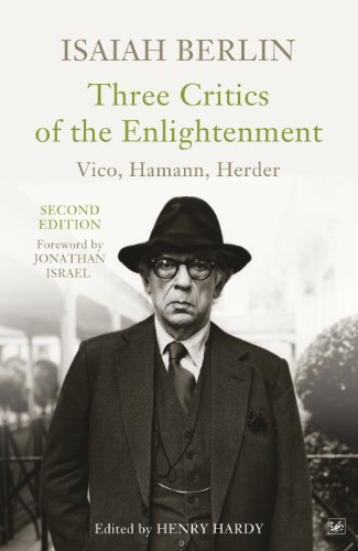 Télécharger Three Critics of the Enlightenment: Vico, Hamann, Herder (English Edition) Francais PDF