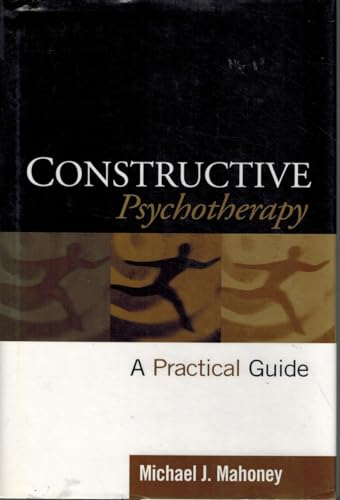 Constructive Psychotherapy: Theory and Practice view 2