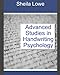 Advanced Studies in Handwriting Psychology: Volume I