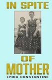 In Spite of Mother: A Sequel: 2
